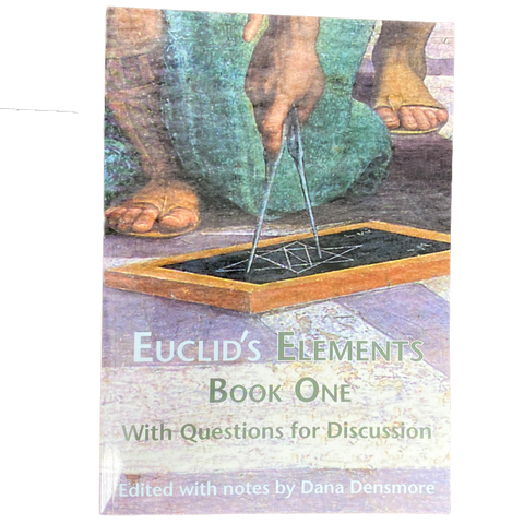 EUCLID'S ELEMENTS: Book One with Questions for Discussion